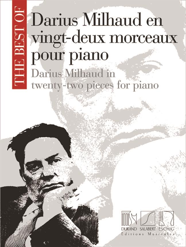 The Best of Darius Milhaud - en vingt-deux morceaux pour piano - skladby pro klavír